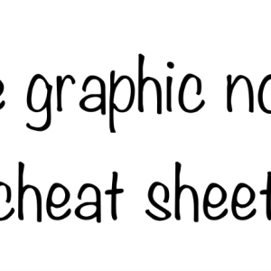 The graphic novel cheat sheet